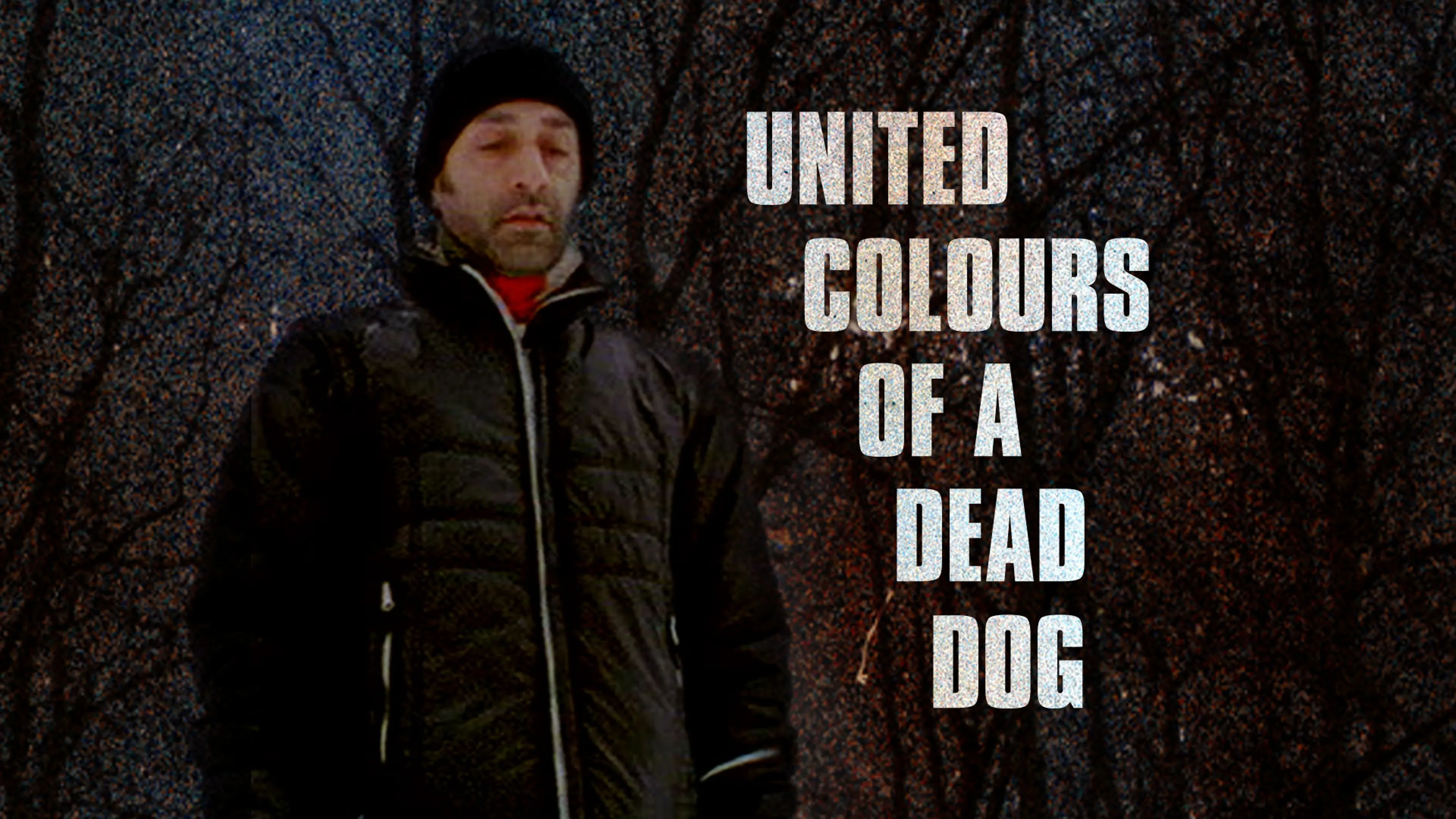 United Colours of a Dead Dog poster